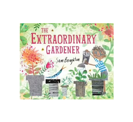 The Extraordinary Gardener